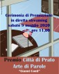 Diretta streaming per la cerimonia di premiazione del Premio Citt di Prato Arte di Parole Gianni Conti